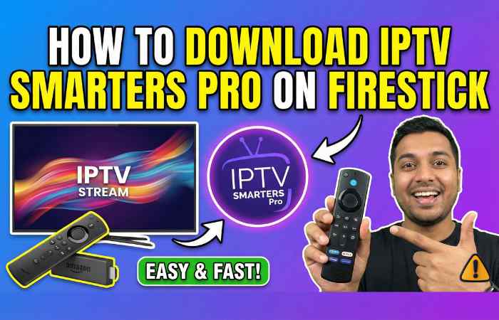 Firestick Tutorial: Installing IPTV Smarters Pro